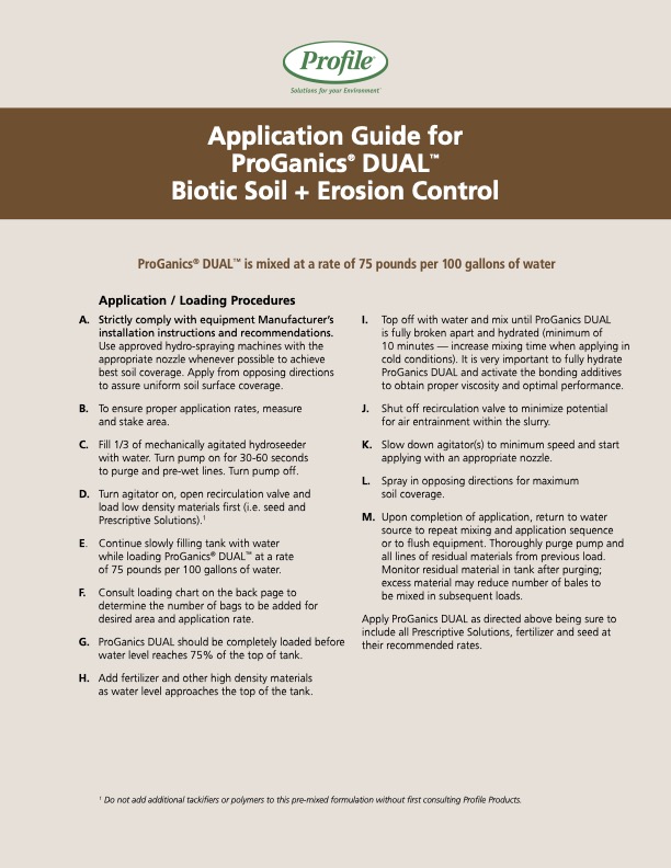 Application guide for ProGanics DUAL Biotic Soil + Erosion Control, listing step-by-step loading procedures, mixing rates, and application tips for water and soil treatments, formatted in two columns of text on a white page.
